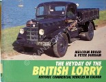 Book cover of The Heyday of the British Lorry  by BROAD, Malcolm & DURHAM, Peter 